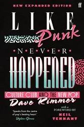 Book cover of Like Punk Never Happened by Dave Rimmer