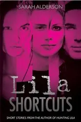 Book cover of Lila Shortcuts by Sarah Alderson
