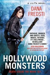 Book cover of Lilith - Hollywood Monsters by Dana Fredsti
