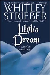 Book cover of Lilith's Dream by Whitley Strieber