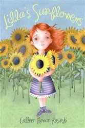 Book cover of Lilla's Sunflowers by Colleen Rowan Kosinski