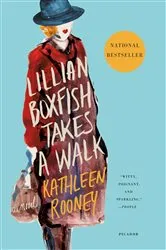 Book cover of Lillian Boxfish Takes a Walk by Kathleen Rooney