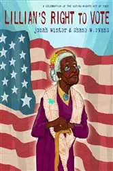 Book cover of Lillian's Right to Vote by Jonah Winter