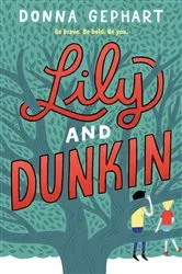 Book cover of Lily and Dunkin by Donna Gephart