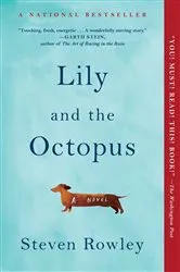 Book cover of Lily and the Octopus by Steven Rowley