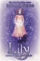 Book cover of Lily and the Prisoner of Magic by Holly Webb