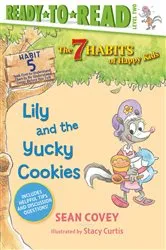 Book cover of Lily and the Yucky Cookies by Sean Covey
