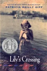 Book cover of Lily's Crossing by Unknown