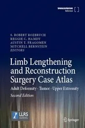 Book cover of Limb Lengthening and Reconstruction Surgery Case Atlas (2nd ed.) by S. Robert Rozbruch