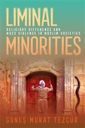 Book cover of Liminal Minorities by Günes Murat Tezcür