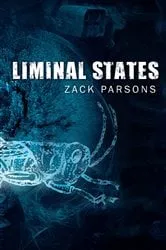 Book cover of Liminal States by Zack Parsons