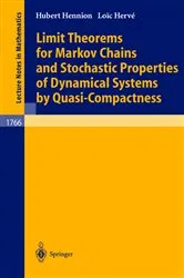 Book cover of Limit Theorems for Markov Chains and Stochastic Properties of Dynamical Systems by Quasi-Compactness by Hubert Hennion