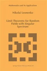 Book cover of Limit Theorems for Random Fields with Singular Spectrum by Nicolai Leonenko