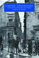 Book cover of Limited Livelihoods by Sonya O. Rose