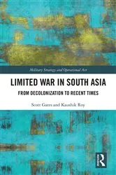 Book cover of Limited War in South Asia by Scott Gates