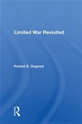 Book cover of Limited War Revisited by Robert E. Osgood