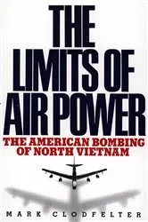 Book cover of Limits of Air Power by Mark Clodfelter