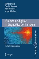 Book cover of L'immagine digitale in diagnostica per immagini by Mario Coriasco