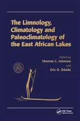 Book cover of Limnology, Climatology and Paleoclimatology of the East African Lakes by Thomas C Johnson