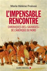Book cover of L'Impensable rencontre by Marie-Hélène Fraïssé