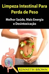 Book cover of Limpeza Intestinal Para Perda de Peso by Unknown