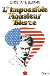 Book cover of L'impossible Monsieur Bierce by Christiane Lesparre