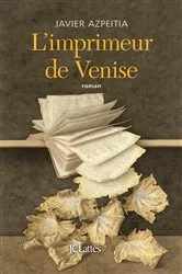 Book cover of L'Imprimeur de Venise by Javier Azpeitia