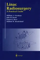 Book cover of Linac Radiosurgery by William A. Friedman