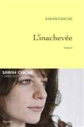 Book cover of L'inachevée by Sarah Chiche