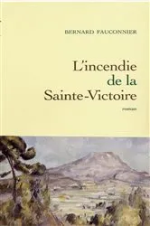 Book cover of L'Incendie de la Sainte Victoire by Unknown