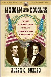 Book cover of Lincoln and Douglas by Allen C. Guelzo