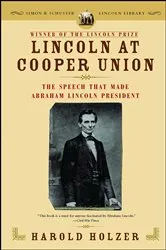 Book cover of Lincoln at Cooper Union by Harold Holzer