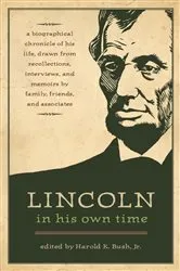 Book cover of Lincoln in His Own Time by Unknown