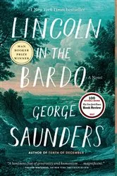 Book cover of Lincoln in the Bardo by George Saunders