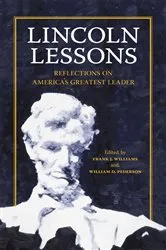Book cover of Lincoln Lessons by Frank J. Williams