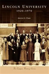 Book cover of Lincoln University by Arnold G. Parks
