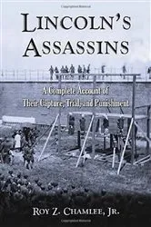Book cover of Lincoln's Assassins by Chamlee, Roy Z., Jr.