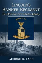 Book cover of Lincoln's Banner Regiment by George R. Farr