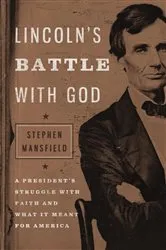 Book cover of Lincoln's Battle with God by Unknown