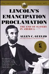 Book cover of Lincoln's Emancipation Proclamation by Allen C. Guelzo