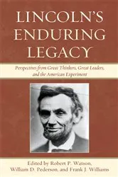 Book cover of Lincoln's Enduring Legacy by William D. Pederson