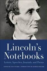 Book cover of Lincoln's Notebooks by Dan Tucker