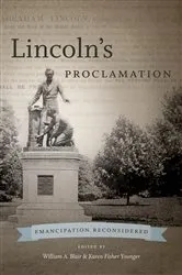 Book cover of Lincoln’s Proclamation by William A. Blair