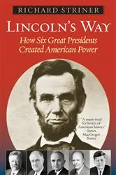 Book cover of Lincoln's Way by Richard Striner