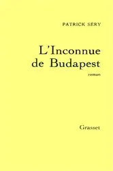 Book cover of L'inconnue de Budapest by Patrick Séry