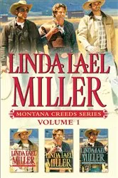 Book cover of Linda Lael Miller Montana Creeds Series Volume 1 by Unknown