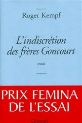 Book cover of L'indiscrétion des frères Goncourt by Roger Kempf