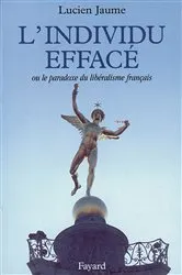 Book cover of L'Individu effacé by Lucien Jaume