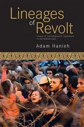 Book cover of Lineages of Revolt by Adam Hanieh