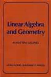 Book cover of Linear Algebra and Geometry by K.T. Leung